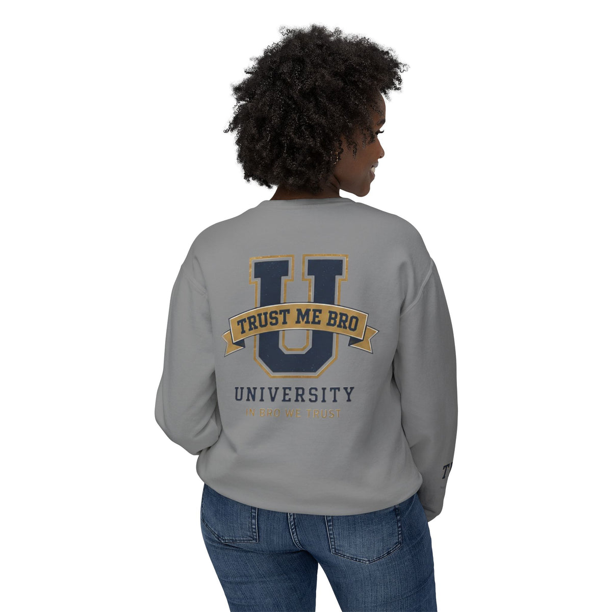 Trust Me Bro University Crewneck Sweatshirt