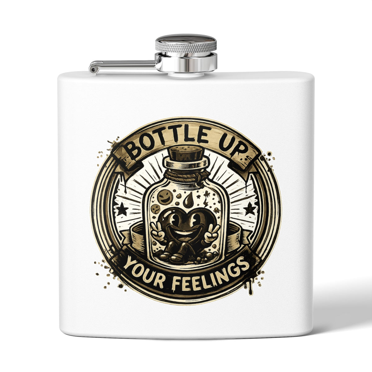 Flask — "Bottle Up Your Feelings" Stainless Steel 6oz Hip Flask