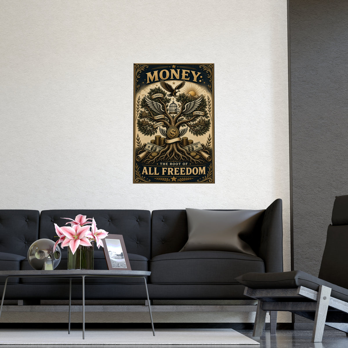 Money: The Root of All Freedom — Matte Poster