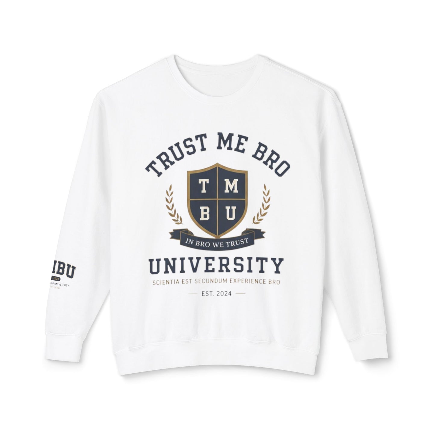Trust Me Bro University Crewneck Sweatshirt