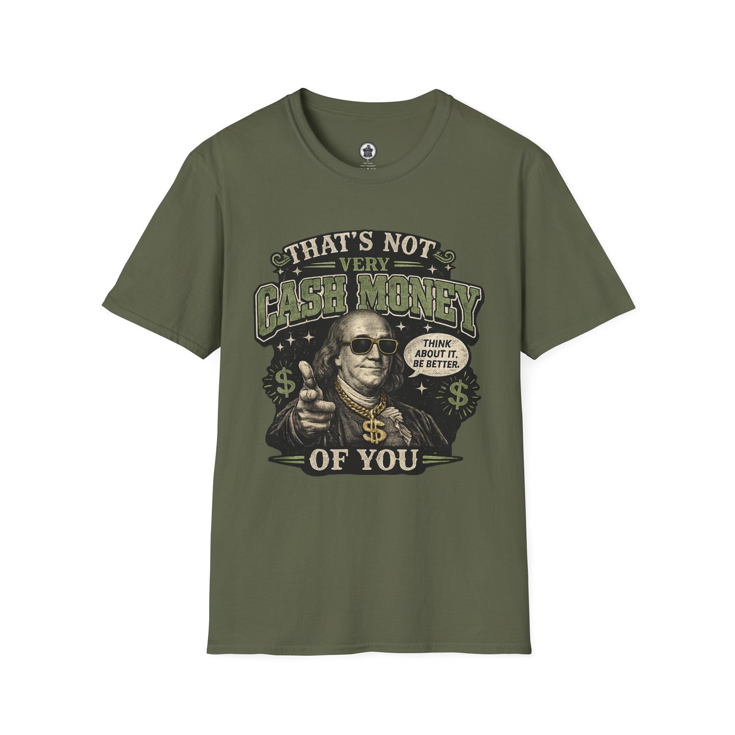 "That’s Not Very Cash Money of You" Graphic Tee