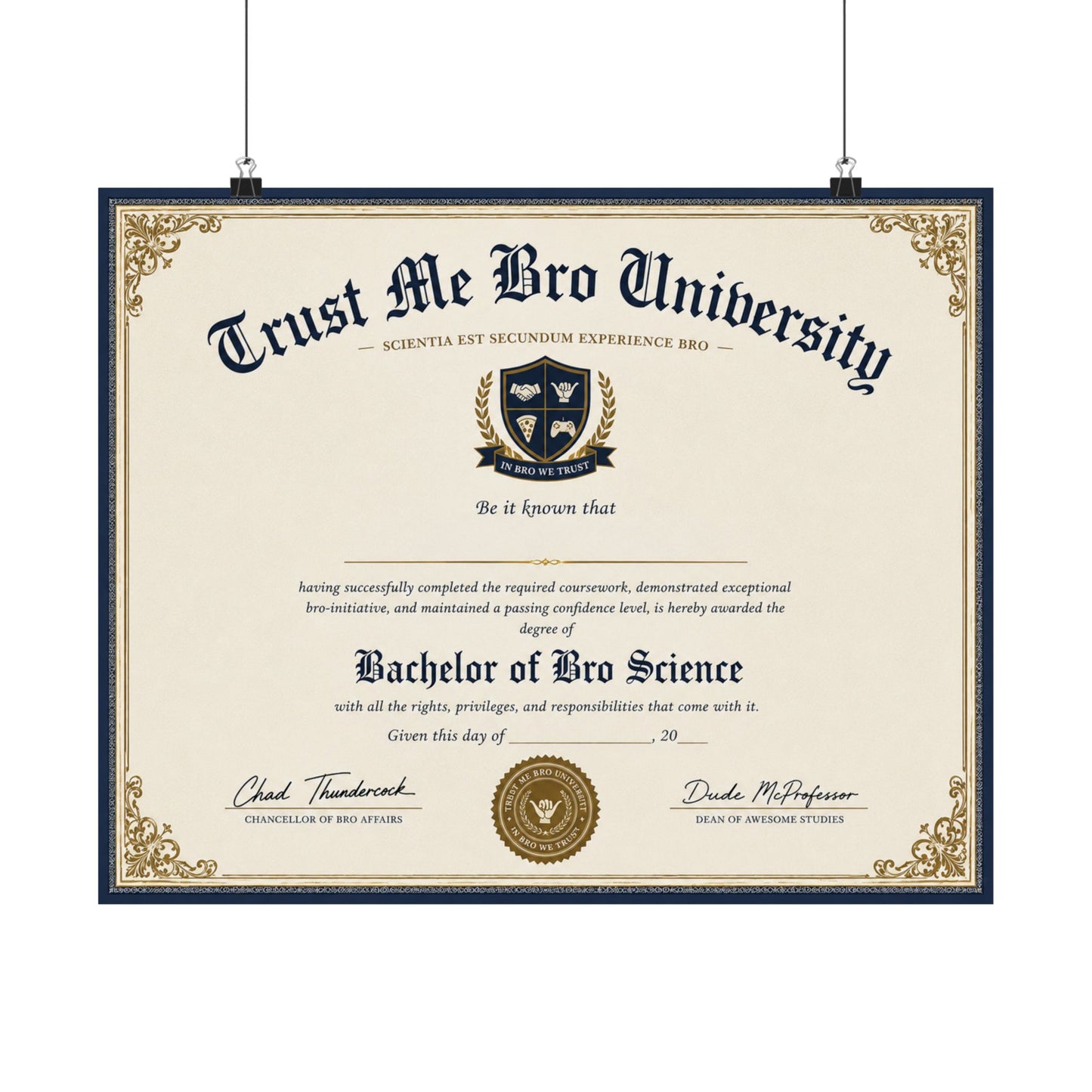 Trust Me Bro University Diploma Satin Poster — Novelty 'Bachelor of Bro Science' Certificate