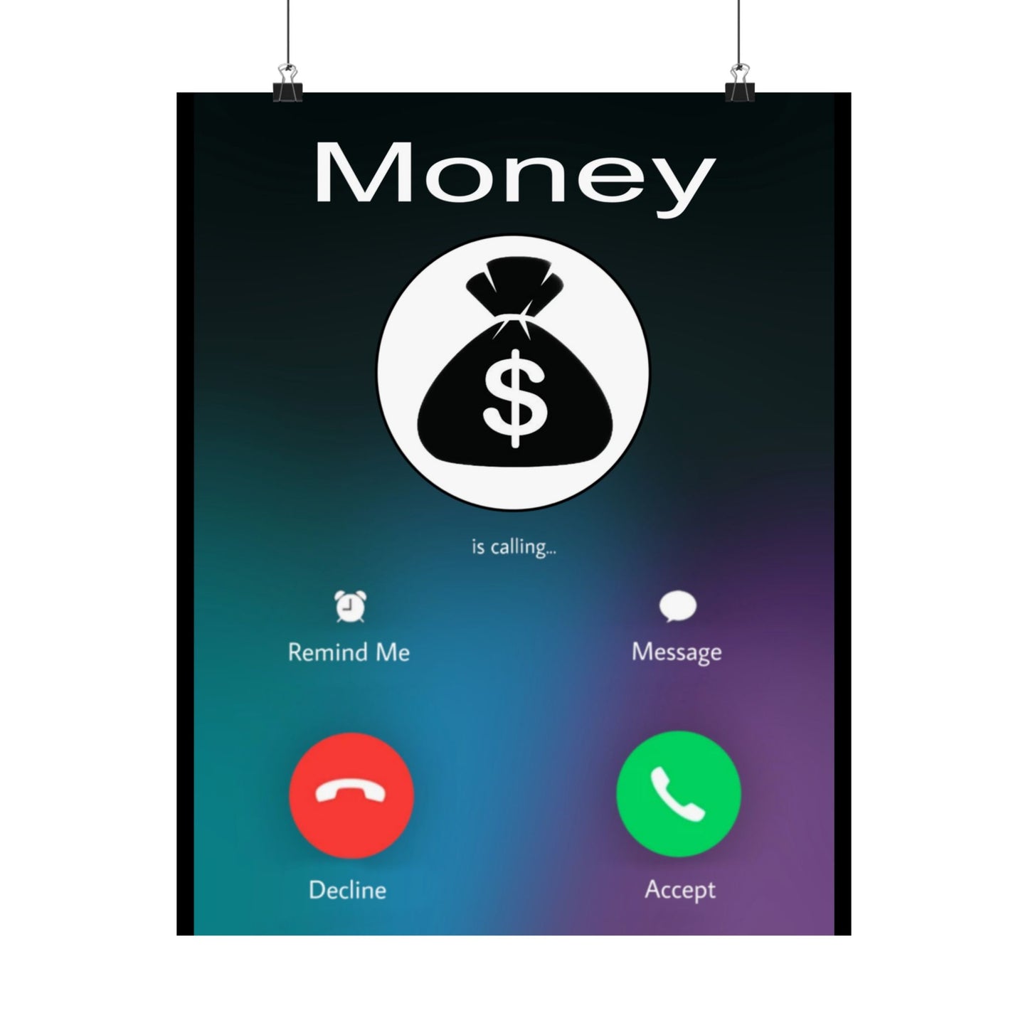 Money Calling #1 - Matte Vertical Poster