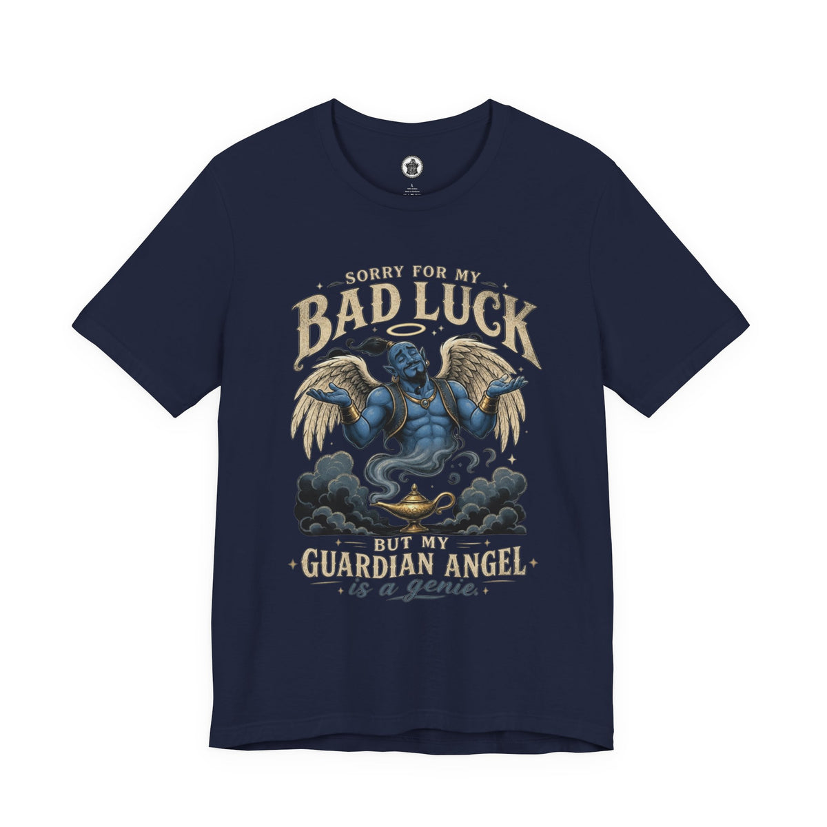 Bad Luck Guardian Angel Tee — 'Sorry for My Bad Luck But My Guardian Angel is an Genie' Graphic T-Shirt