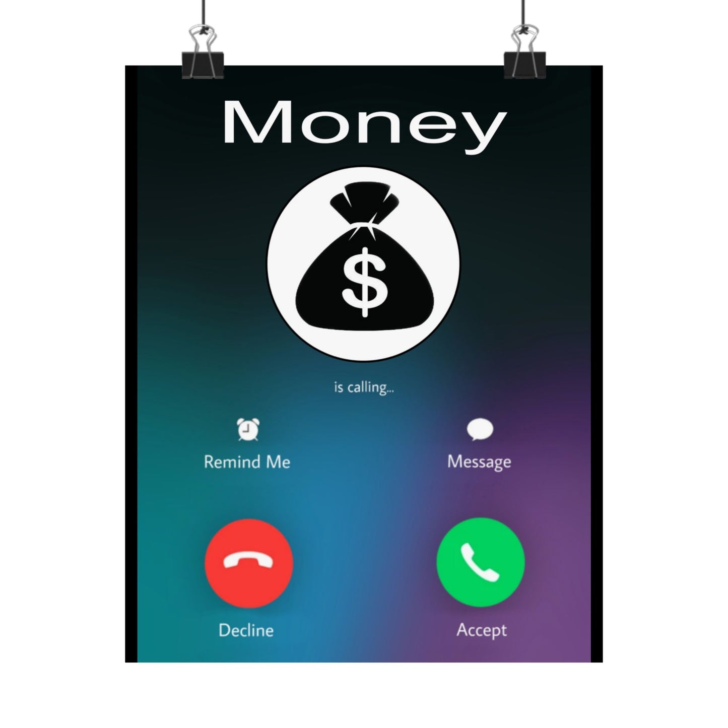 Money Calling #1 - Matte Vertical Poster