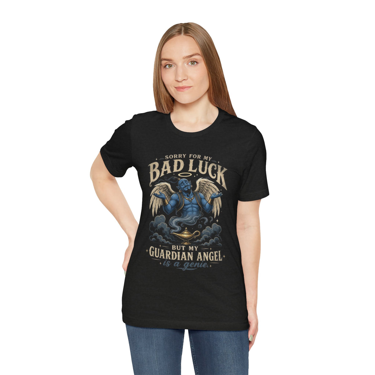 Bad Luck Guardian Angel Tee — 'Sorry for My Bad Luck But My Guardian Angel is an Genie' Graphic T-Shirt