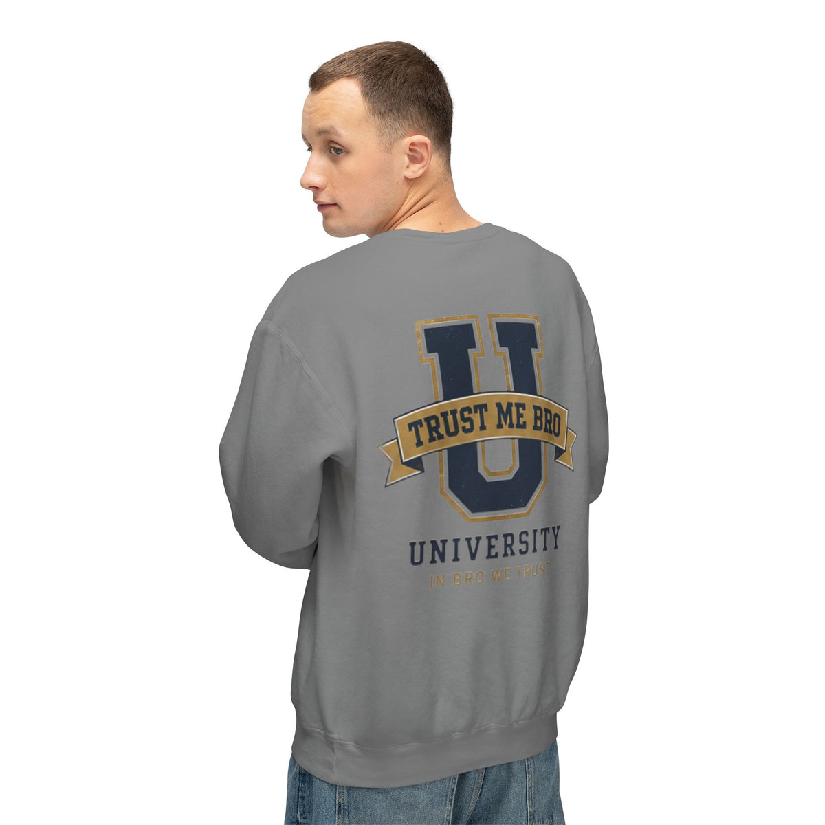 Trust Me Bro University Crewneck Sweatshirt